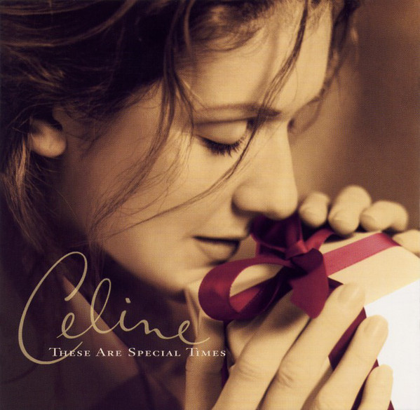Celine Dion  These Are Special Times : Front